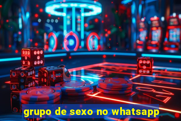 grupo de sexo no whatsapp